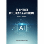 Aprende Inteligencia Artificial Paso a Paso