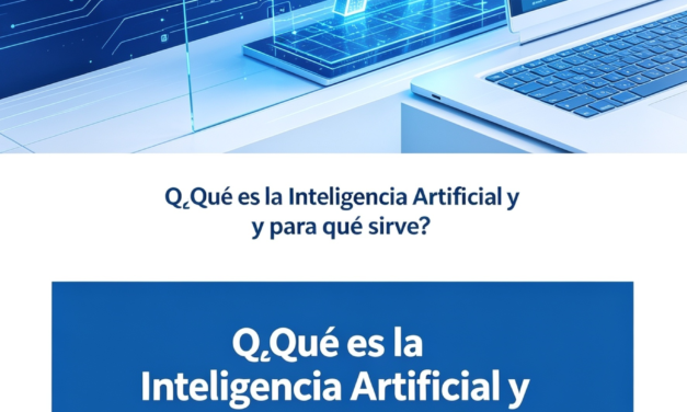 ¿Qué es la Inteligencia Artificial y para qué sirve?